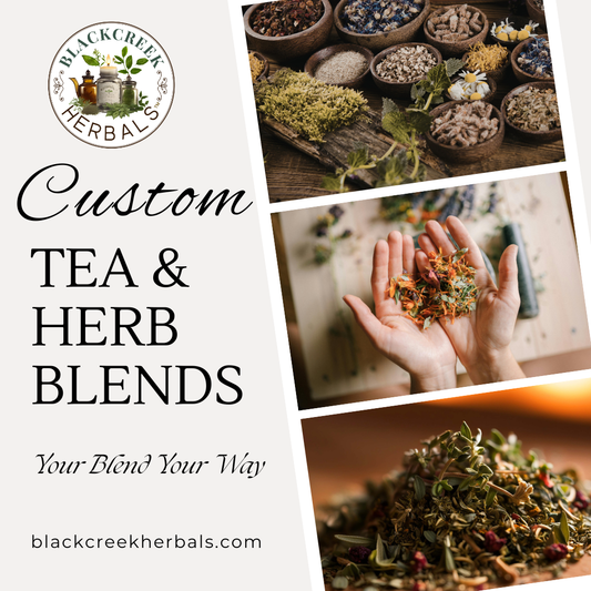 Blackcreek Custom Herbal/Tea Blend 2oz